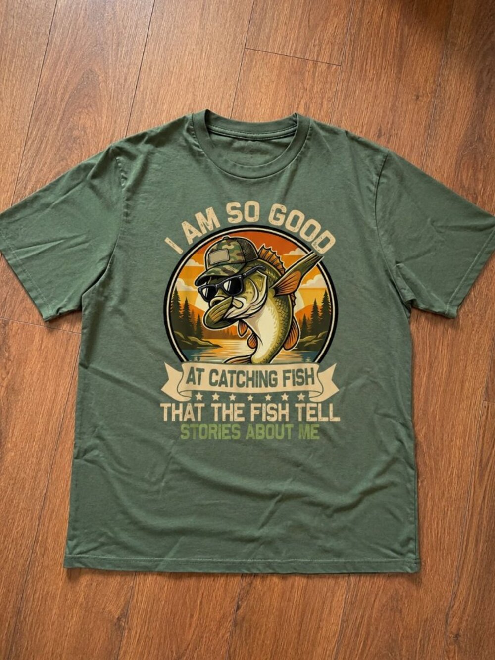 I Am So Good At Catching Fish Funny Graphic Tee